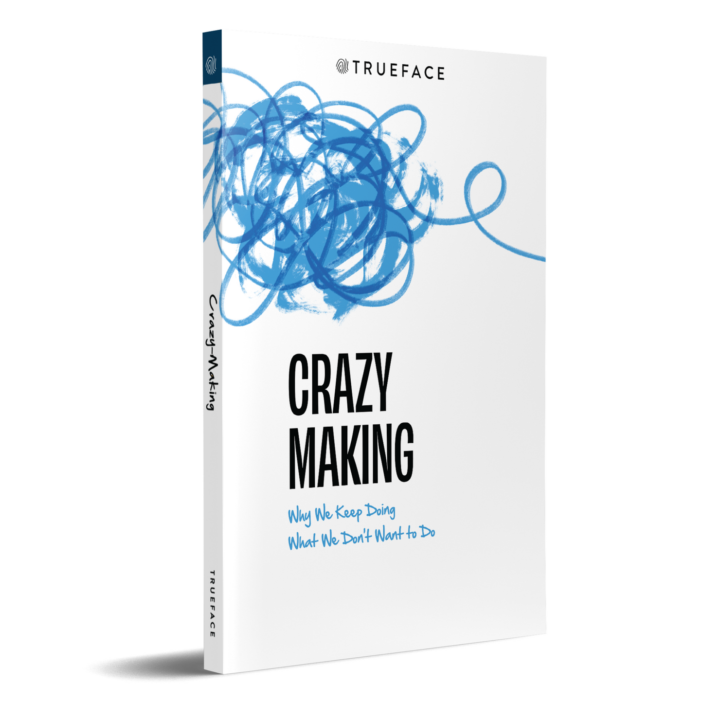 Crazy Making